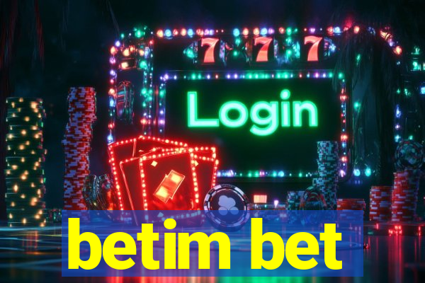 betim bet